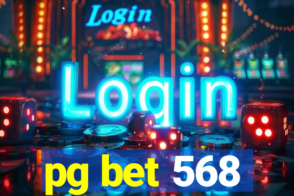 pg bet 568